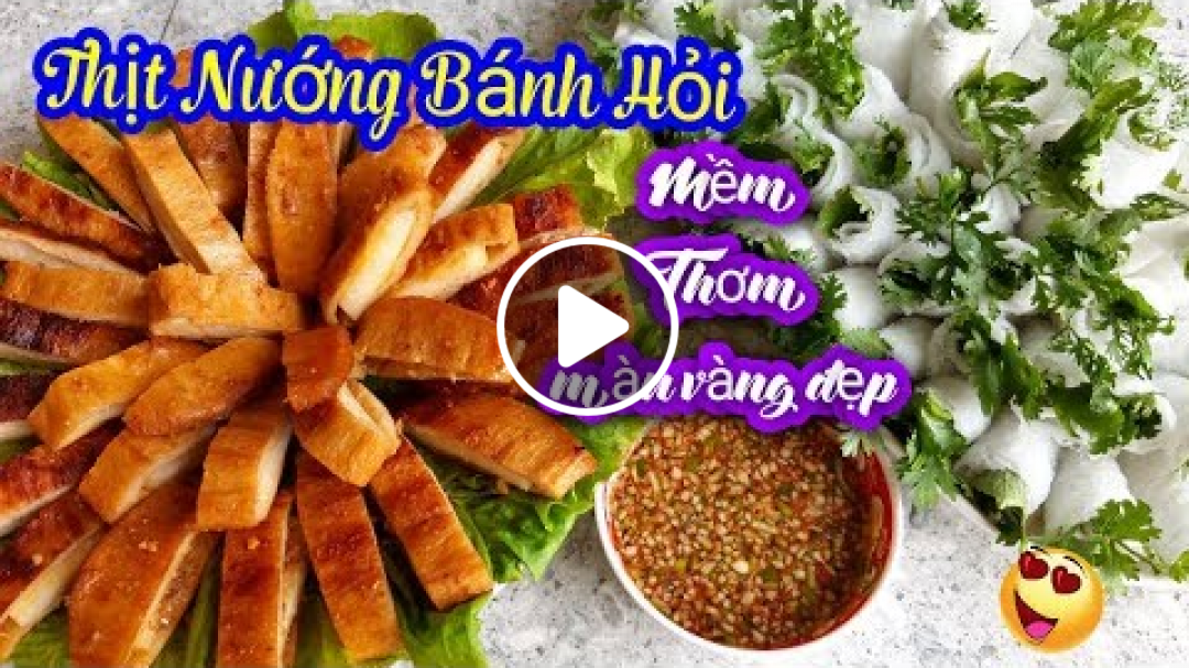 Món Chay: Cách làm THỊT NƯỚNG BÁNH HỎI ngon đơn giản nhất