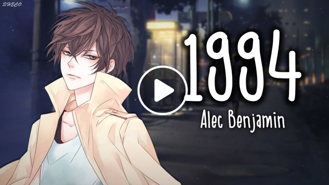 「Nightcore」→ 1994 ♪ (Alec Benjamin) LYRICS ✔︎