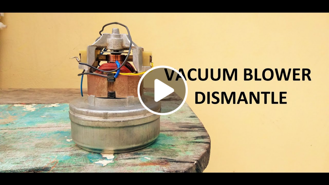 vacuum cleaner blower dismantle