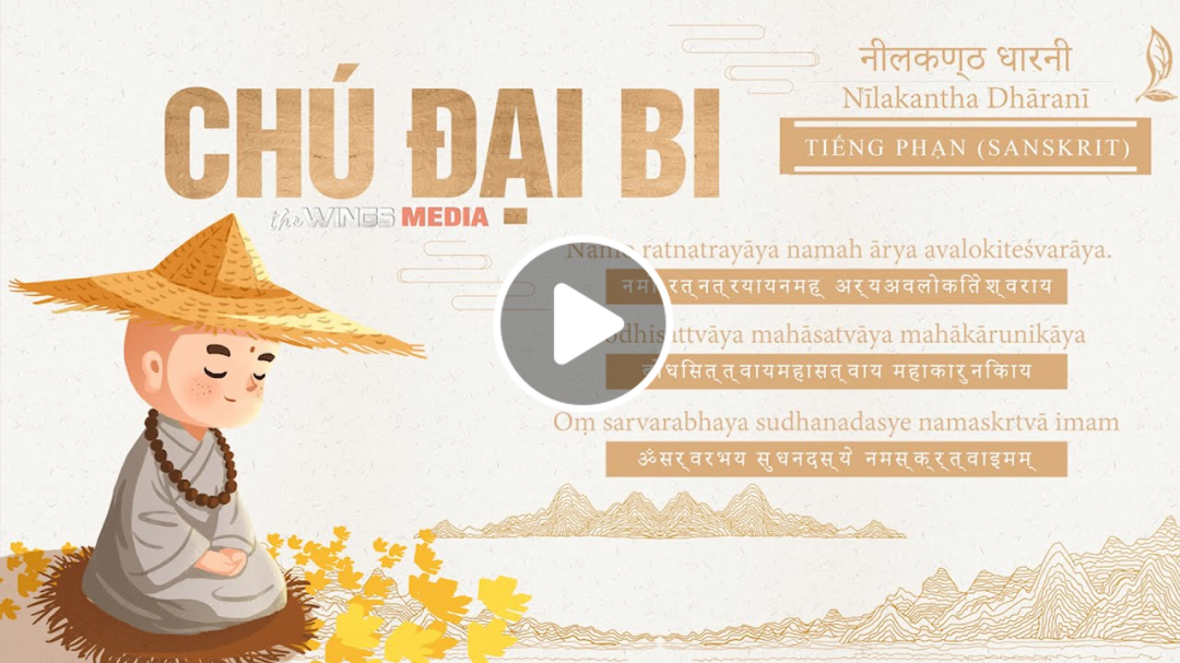 Chú Đại Bi - Phạn Ngữ 「Sanskrit」Phiên Âm Việt - 21 Biến | Lyrics Music Video