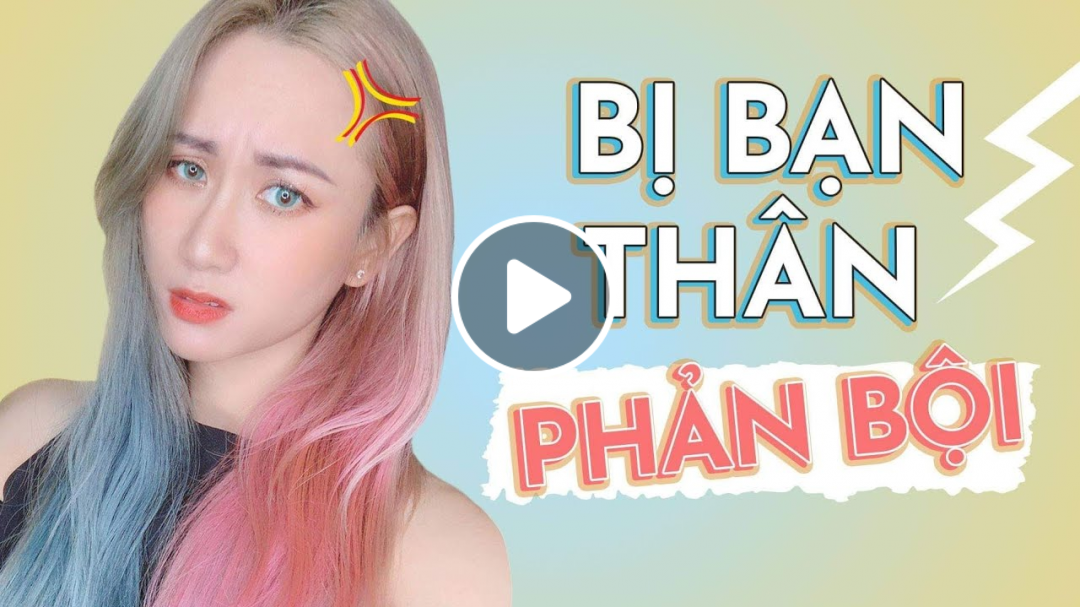 TÌNH YÊU KHÔNG CÓ LỖI, LỖI Ở BẠN THÂN | BEST FRIEND BETRAYED? HƯƠNG WITCH